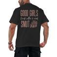 Coffee And Smut Good Girls Read Smutty Book Merch For Women Men's Back Print T-Shirt