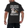 Cute Glasses Read Books & Pet My Maltese Lover Men's Back Print T-Shirt Cute Glasses Read Books & Pet My Maltese Lover Men's Back Print T-Shirt