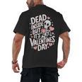 Dead Inside But Its Valentines DayShirt For Introverts Men's Back Print T-Shirt Dead Inside But Its Valentines DayShirt For Introverts Men's Back Print T-Shirt