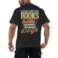 Everything I Need Is Books & Dogs Reader Book Read Reading Men's Back Print T-Shirt Everything I Need Is Books & Dogs Reader Book Read Reading Men's Back Print T-Shirt