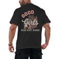 Good Girls Read Dirty Books Smutty Book Merch I Dont Watch Men's Back Print T-Shirt
