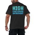 High Functioning Introvert Sarcasm Sarcastic Men's Back Print T-Shirt