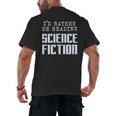 I'd Rather Be Reading Science Fiction Sci Fi Book Reader Men's Back Print T-Shirt