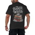 I'm Booked For The Winter Book Lover Men's Back Print T-Shirt I'm Booked For The Winter Book Lover Men's Back Print T-Shirt