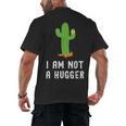 I'm Not A Hugger Cactus Not a Hugger Introvert Cute Men's Back Print T-Shirt I'm Not A Hugger Cactus Not a Hugger Introvert Cute Men's Back Print T-Shirt