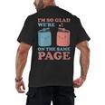 I'm So Glad We'Re On The Same Page Book Lover Writer Men's Back Print T-Shirt