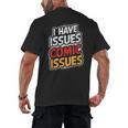 I Have Issues Comic Issues Comic Book Lover Men's Back Print T-Shirt I Have Issues Comic Issues Comic Book Lover Men's Back Print T-Shirt