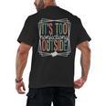 It's Too Nonfictiony Outside Reading Quote Bookish Men's Back Print T-Shirt It's Too Nonfictiony Outside Reading Quote Bookish Men's Back Print T-Shirt