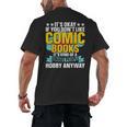 Its Okay If You Dont Like Comic Books Men's Back Print T-Shirt