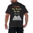 I Left My Book To Be Here Vintage Bookworm Men's Back Print T-Shirt I Left My Book To Be Here Vintage Bookworm Men's Back Print T-Shirt