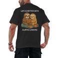 Life Is Better With Sloths And Books Cute Sloth Lover Men's Back Print T-Shirt