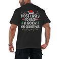 Most Likely To Read A Book On Christmas Matching Family Xmas Men's Back Print T-Shirt