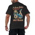 I Look Better Bent Over A Book Proud Smut Reader Adult Humor Men's Back Print T-Shirt I Look Better Bent Over A Book Proud Smut Reader Adult Humor Men's Back Print T-Shirt