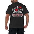 I Love Being A Librarian Library Book Valentine's Day Men's Back Print T-Shirt I Love Being A Librarian Library Book Valentine's Day Men's Back Print T-Shirt