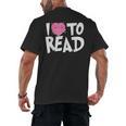 I LOVE TO READ Reading Books Bookworm Library Day Novelty Men's Back Print T-Shirt I LOVE TO READ Reading Books Bookworm Library Day Novelty Men's Back Print T-Shirt
