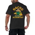 Nacho Average Accountant Accounting Book Keeper Joke Men's Back Print T-Shirt Nacho Average Accountant Accounting Book Keeper Joke Men's Back Print T-Shirt