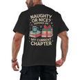 Naughty Or Nice Depends On My Current Chapter Book Lover Men's Back Print T-Shirt Naughty Or Nice Depends On My Current Chapter Book Lover Men's Back Print T-Shirt