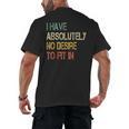 I Have No Desire To Fit In Shy Introvert Sarcasm AntiSocial Men's Back Print T-Shirt
