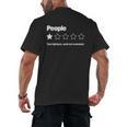 People One Star Rating Would Not Recommend Introvert Men's Back Print T-Shirt People One Star Rating Would Not Recommend Introvert Men's Back Print T-Shirt