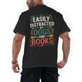 Pet Lover Joke Easily Distracted By Dogs And Books Men Men's Back Print T-Shirt