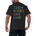 Queer Books Save Lives Read Banned Books LGBTQIA Books Men's Back Print T-Shirt Queer Books Save Lives Read Banned Books LGBTQIA Books Men's Back Print T-Shirt