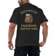 I Read Books And I Know Things l Book Reading Men's Back Print T-Shirt I Read Books And I Know Things l Book Reading Men's Back Print T-Shirt