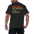 Read Books Lift Weights Fight Fascists Reading Men's Back Print T-Shirt