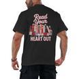 Read Your Heart Out Book Lover Reading Enthusiasts Floral Men's Back Print T-Shirt
