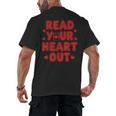 Read Your Heart Out Book Lover Reading Teachers Kids Men's Back Print T-Shirt Read Your Heart Out Book Lover Reading Teachers Kids Men's Back Print T-Shirt