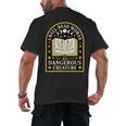 A Well Read Woman Is A Dangerous Creature For Book Lovers Men's Back Print T-Shirt A Well Read Woman Is A Dangerous Creature For Book Lovers Men's Back Print T-Shirt