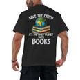 Save The Earth It’s The Only Planet With Books Men's Back Print T-Shirt Save The Earth It’s The Only Planet With Books Men's Back Print T-Shirt
