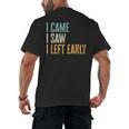 I Came I Saw I Left Early Introverts Lovers Men's Back Print T-Shirt I Came I Saw I Left Early Introverts Lovers Men's Back Print T-Shirt