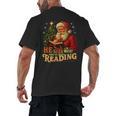He Sees What You’Ve Been Reading Santa Book Lover Christmas Men's Back Print T-Shirt He Sees What You’Ve Been Reading Santa Book Lover Christmas Men's Back Print T-Shirt