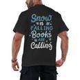 Snow Is Falling Books Are Calling Men's Back Print T-Shirt