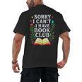 Sorry I Can't I Have Book Club Men's Back Print T-Shirt Sorry I Can't I Have Book Club Men's Back Print T-Shirt