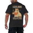 I Stay Home I Read Books I Pet My Cat I Regret Nothing Women Men's Back Print T-Shirt I Stay Home I Read Books I Pet My Cat I Regret Nothing Women Men's Back Print T-Shirt