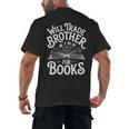 Will Trade Brother For Books Men's Back Print T-Shirt