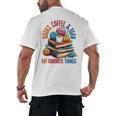 Books Coffee & Yarn Lover My Favorite Things Men's Back Print T-Shirt