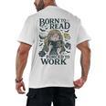 Born To Read Forced To Work Bookish Girl Book Lover Men's Back Print T-Shirt