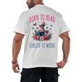 Born To Read Forced To Work Reading Skeleton Bookish Book Men's Back Print T-Shirt