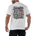 Imagine Being Afraid Of Drag Queens And Books Men's Back Print T-Shirt