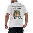 I Just Want To Read Books And Pet Cats Cat Lover Men's Back Print T-Shirt I Just Want To Read Books And Pet Cats Cat Lover Men's Back Print T-Shirt