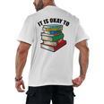 It Is Okay To Be a Grumpy Old Man Book Lover Premium Men's Back Print T-Shirt It Is Okay To Be a Grumpy Old Man Book Lover Premium Men's Back Print T-Shirt