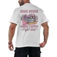 Read Books Drink Coffee Fight Evil Book Coffee Men's Back Print T-Shirt Read Books Drink Coffee Fight Evil Book Coffee Men's Back Print T-Shirt