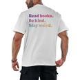 Read Books Be Kind Stay Weird Book Lover Premium Tri-Blend Men's Back Print T-Shirt