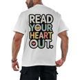 Read Your Heart Out Book Lover Quote Men Women Men's Back Print T-Shirt