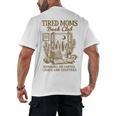 Reading Book Lover Bookish Motherhood Tired Moms Book Club Men's Back Print T-Shirt Reading Book Lover Bookish Motherhood Tired Moms Book Club Men's Back Print T-Shirt