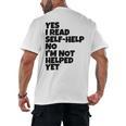 Yes I Read Self-Help No I’m Not Helped Yet Book Lover Men's Back Print T-Shirt