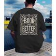The Book Is Always Better Reader Preference Men's Back Print T-Shirt