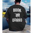 Book 'Em Danno Men's Back Print T-Shirt